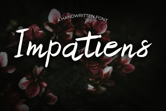 Impatiens: A Handwritten Font for Polished Branding