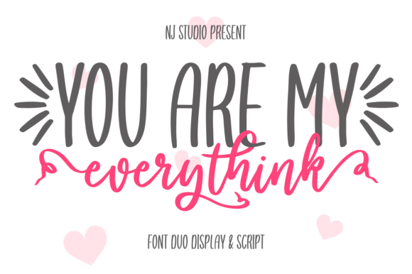 You Are My Everythink: A Versatile Script Font for Marketers